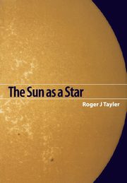The Sun as a Star, Tayler Roger John