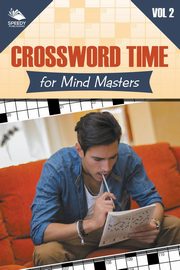 Crossword Time for Mind Masters Vol 2, Speedy Publishing LLC