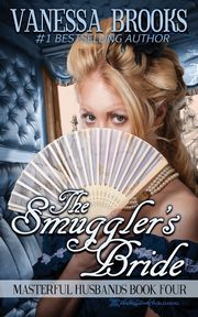 The Smuggler's Bride, Brooks Vanessa