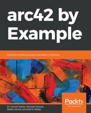 arc42 by Example, Starke Dr. Gernot