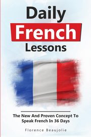 Daily French Lessons, Beaujolie Florence