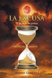 La Excusa, Gonzlez Armida