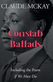 Constab Ballads, McKay Claude