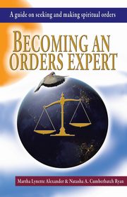 Becoming an Orders Expert, Alexander Martha