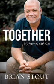 Together, Stout Brian