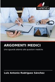 ARGOMENTI MEDICI, Rodrguez  Snchez Luis  Antonio