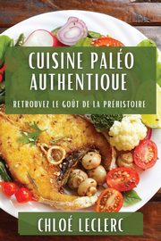 Cuisine Palo Authentique, Leclerc Chlo