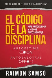 El Cdigo de la disciplina, Sams Raimon