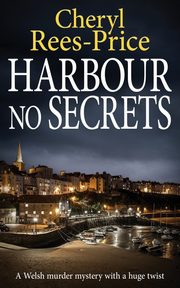 HARBOUR NO SECRETS, Rees-Price Cheryl