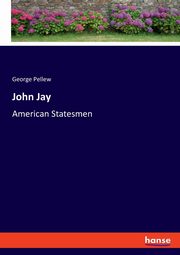 John Jay, Pellew George
