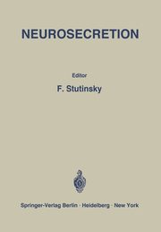 Neurosecretion, Stutinsky F.