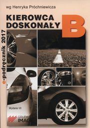 ksiazka tytu: Kierowca doskonay B E-podrcznik autor: Prchniewicz Henryk