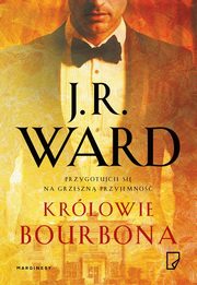 Krlowie bourbona, Ward J.R.