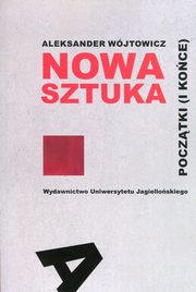 Nowa sztuka Pocztki i koce, Wjtowicz Aleksander