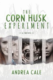 The Corn Husk Experiment, Cale Andrea