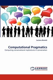 Computational Pragmatics, Benotti Luciana