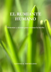 El rumiante humano, R. Themeliadou Alfonso