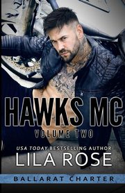 Hawks MC, Rose Lila