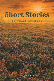 Short Stories by Texas Authors, 
