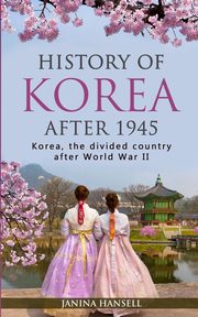 History of Korea after 1945, Hansell Janina