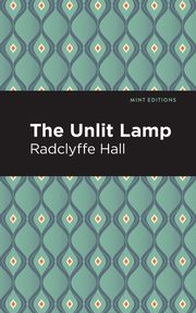 The Unlit Lamp, Hall Radclyffe