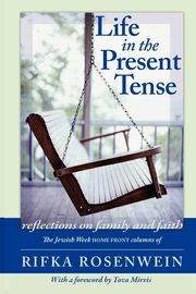 Life in the Present Tense, Rosenwein Rifka