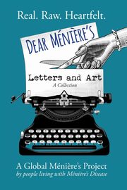 Dear Meniere's ~ Letters and Art, 