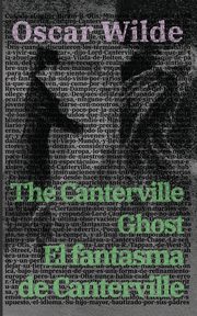 El fantasma de Canterville - The Canterville Ghost, Wilde Oscar