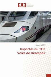 Impacts du TER, Ndiaye Alioune
