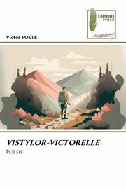 VISTYLOR-VICTORELLE, PO?TE Victor