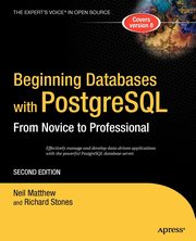 Beginning Databases with PostgreSQL, Matthew Neil