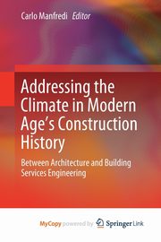 Addressing the Climate in Modern Age's Construction History, 