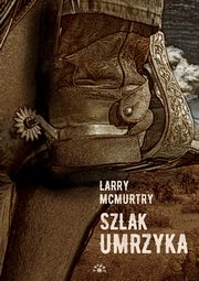 Szlak umrzyka, McMurtry Larry