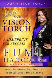 Release Your Vision Torch!, Hancock Fumi