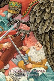 The Songs of Power, Shepard Aaron
