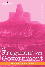 A Fragment on Government, Bentham Jeremy