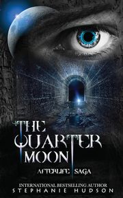 The Quarter Moon, Hudson Stephanie