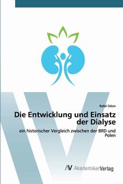 Die Entwicklung und Einsatz der Dialyse, Odon Rafal