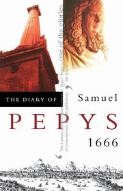 The Diary of Samuel Pepys, Pepys Samuel