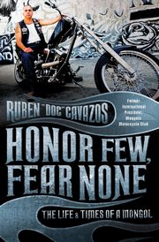 Honor Few, Fear None, Cavazos Ruben