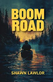 Boom Road, Lawlor Shawn