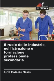 Il ruolo delle industrie nell'istruzione e formazione professionale secondaria, Mateeke Moses Kirya