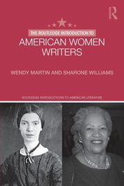 The Routledge Introduction to American Women Writers, Martin Wendy