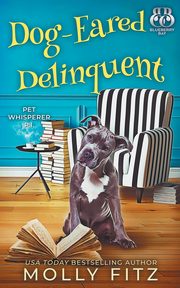 Dog-Eared Delinquent, Fitz Molly