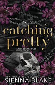 Catching Pretty, Blake