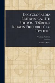 Encyclopaedia Britannica, 11th Edition, 