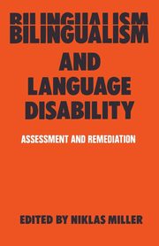 Bilingualism and Language Disability, Miller Niklas