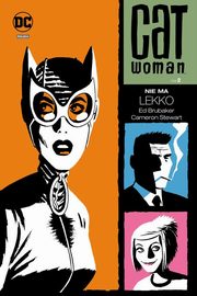 Catwoman Tom 2 Nie ma lekko, Brubaker Ed