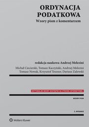 ksiazka tytu: Ordynacja podatkowa autor: Ciecierski Micha, Kaczyski Tomasz, Melezini Andrzej, Nowak Tomasz, Teszner Krzysztof, Zalewski Dariusz