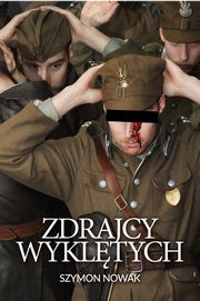 ksiazka tytu: Zdrajcy wykltych autor: Nowak Szymon